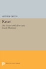 Keter : The Crown of God in Early Jewish Mysticism - Book