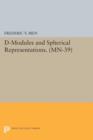 D-Modules and Spherical Representations. (MN-39) - Book