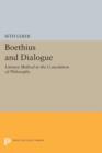 Boethius and Dialogue : Literary Method in the Consolation of Philosophy - Book