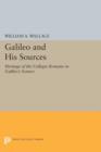 Galileo and His Sources : Heritage of the Collegio Romano in Galileo's Science - Book