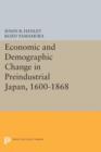 Economic and Demographic Change in Preindustrial Japan, 1600-1868 - Book