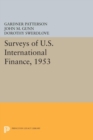 Surveys of U.S. International Finance, 1953 - Book