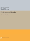 Fault-Related Rocks : A Photographic Atlas - Book