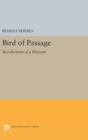 Bird of Passage : Recollections of a Physicist - Book
