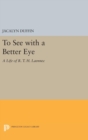 To See with a Better Eye : A Life of R. T. H. Laennec - Book