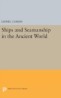 Ships and Seamanship in the Ancient World - Book