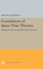 Foundations of Space-Time Theories : Relativistic Physics and Philosophy of Science - Book