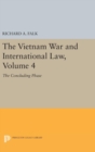 The Vietnam War and International Law, Volume 4 : The Concluding Phase - Book