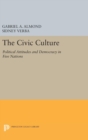 The Civic Culture : Political Attitudes and Democracy in Five Nations - Book