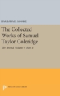 The Collected Works of Samuel Taylor Coleridge, Volume 4 (Part I) : The Friend - Book
