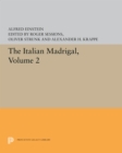 The Italian Madrigal : Volume II - Book