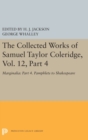 The Collected Works of Samuel Taylor Coleridge, Vol. 12, Part 4 : Marginalia: Part 4. Pamphlets to Shakespeare - Book