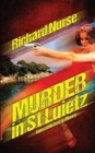 Murder in St. Luietz : Guns, Stilettos, & Money - Book