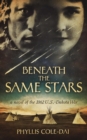 Beneath the Same Stars: A Novel of the 1862 U.S.-Dakota War - Book