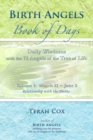 BIRTH ANGELS BOOK OF DAYS - Volume 1 : Daily Wisdoms with the 72 Angels of the Tree of Life - Book