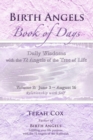 BIRTH ANGELS BOOK OF DAYS - Volume 2 : Daily Wisdoms with the 72 Angels of the Tree of Life - Book