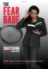 The Fear Babe : Shattering Vani Hari's Glass House - Book