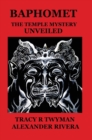 Baphomet : The Temple Mystery Unveiled - Book