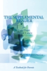The Supplemental Reader : A Textbook For Parents - Book