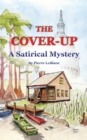 The Cover-Up : A Satirical Mystery - Book