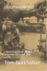 Everything We Had : a Novel of the Pacific Air War November-December 1941 - Book