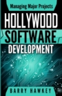 Managing Major Projects : Hollywood Software Development - Book