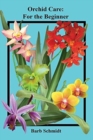 Orchid Care : For the Beginner - Book