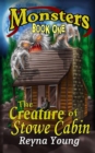 The Creature of Stowe Cabin - Book