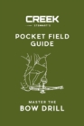Pocket Field Guide : Master the Bow Drill - Book