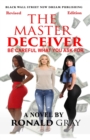 The Master Deceiver Be Careful What You Ask For - Book