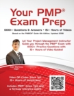 Your PMP(R) Exam Prep : 1000+ Q&A's - 15+ Hours of Videos - Book