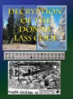 Decryption of the Donna Lass Code : And Victim 12 Postcard - Book