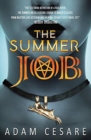 The Summer Job : A Satanic Thriller - Book