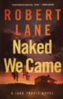 Naked We Came - Book