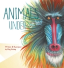 Animals Under the Bed! - Book