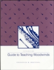 Guide To Teaching Woodwinds - Book