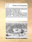 A New and Compleat History and Survey of the Cities of London and Westminster, the Borough of Southwark, and Parts Adjacent; From the Earliest Accounts, to the Begining of the Year 1770. ... by a Soci - Book