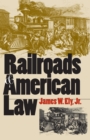 Railroads and American Law - Book