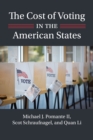 The Cost of Voting in the American States - Book