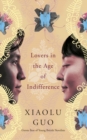Lovers in the Age of Indifference - Book