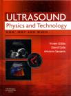Ultrasound Physics and Technology : How, Why and When - Book