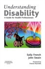 E-Book - Understanding Disability : E-Book - Understanding Disability - eBook