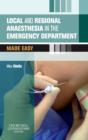 Local and Regional Anaesthesia in the Emergency Department Made Easy - Book