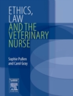 Ethics, Law and the Veterinary Nurse - eBook