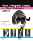 Feline Orthopedic Surgery and Musculoskeletal Disease - eBook