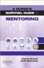 A Nurse's Survival Guide to Mentoring - Book