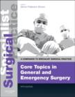 Core Topics in General & Emergency Surgery - Print and E-Book : A Companion to Specialist Surgical Practice - Book