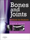 Bones and Joints : A Guide for Students - Book