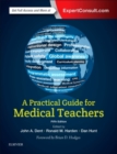 A Practical Guide for Medical Teachers - Book