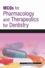 MCQs for Pharmacology and Therapeutics for Dentistry E-Book : MCQs for Pharmacology and Therapeutics for Dentistry E-Book - eBook